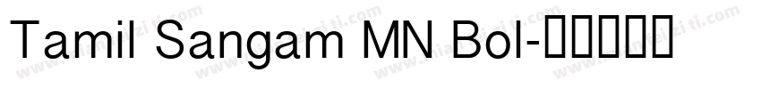 Tamil Sangam MN Bol字体转换
